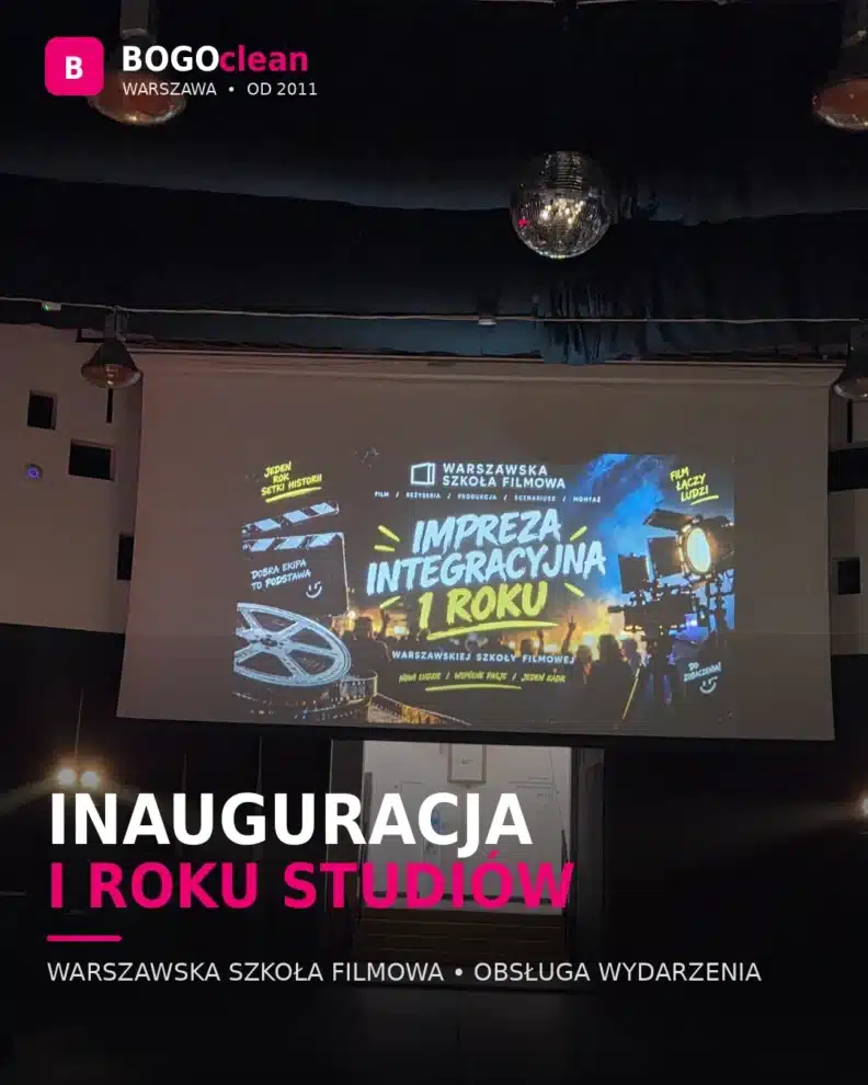 Obsługa czystości inauguracji roku akademickiego w Warszawskiej Szkole Filmowej – BOGOclean